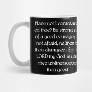 Joshua 1:9 Bible Verse KJV Text Mug